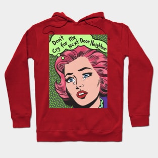 Don't Cry For Me Comic Girl Hoodie